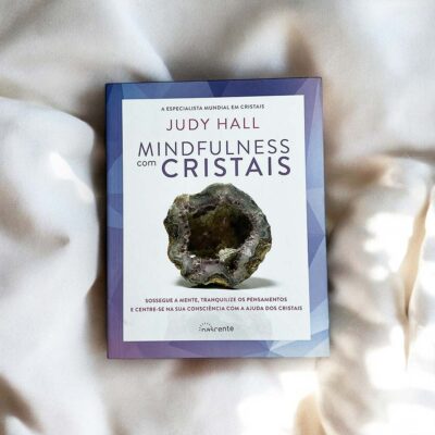 mindfulness com cristais judy hall surya cristais